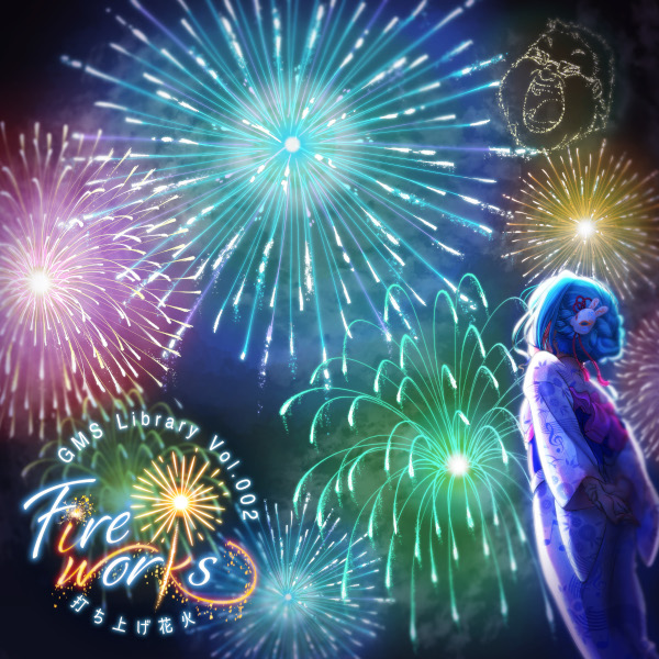 GMS SoundLibrary～Vol.002 Fireworks（Hanabi）～